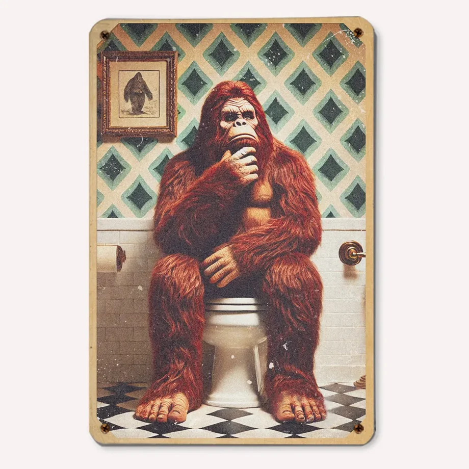 Bigfoot bathroom tin sign featuring Sasquatch thinking on a toilet for funny decor