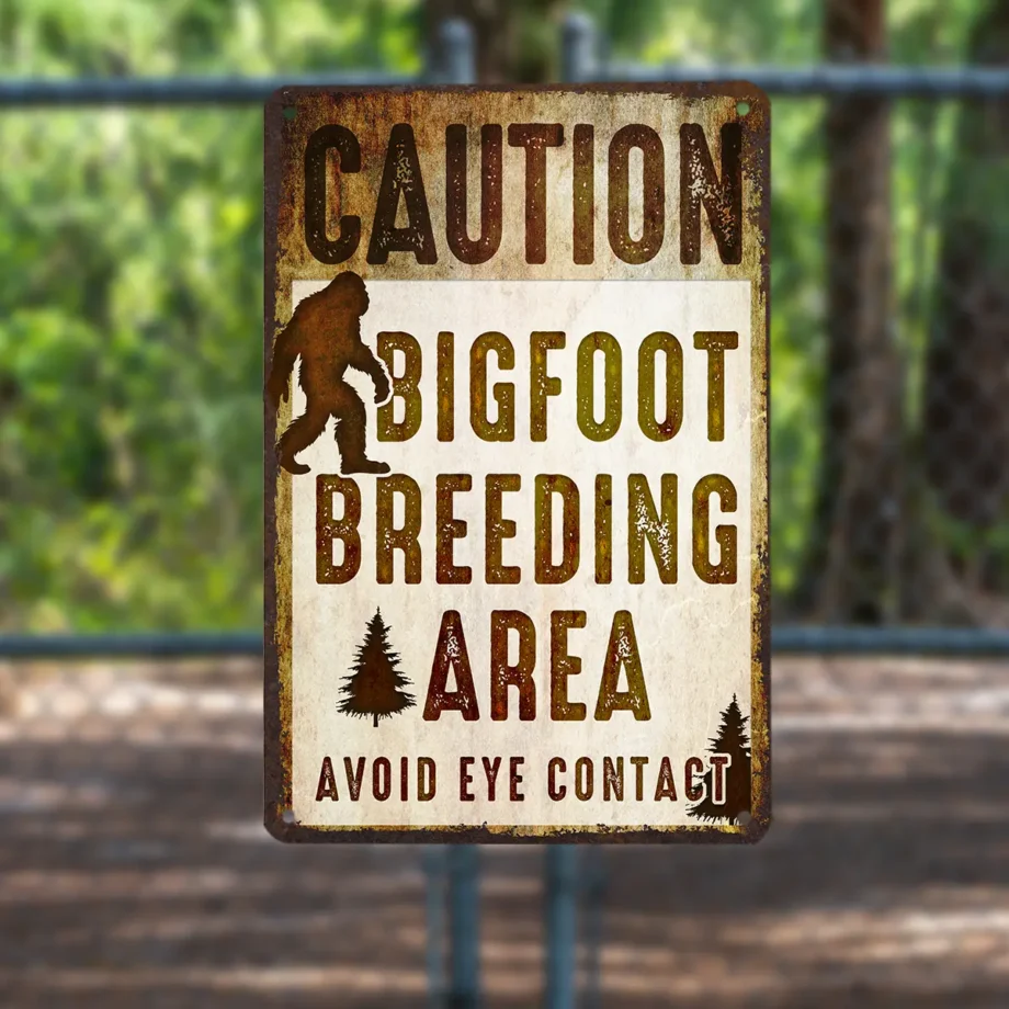 Bigfoot Breeding Area sign with warning, designed for Sasquatch yard decor