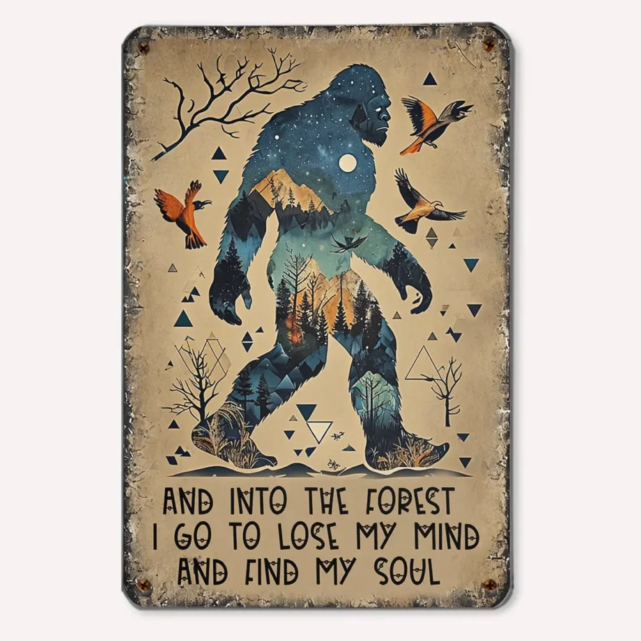 Bigfoot forest spirit tin sign with forest silhouette and inspirational quote