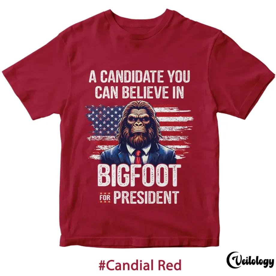 Sasquatch president shirt with USA flag and slogan 'A Candidate You Can Believe In